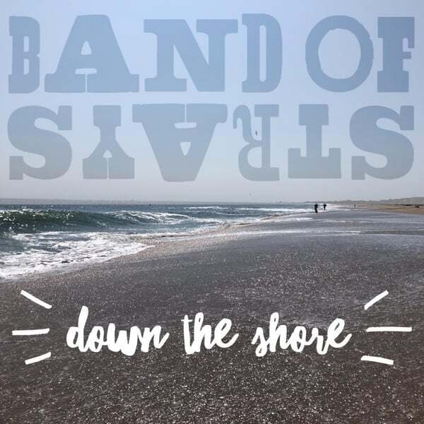 Band Of Strays Down The Shore